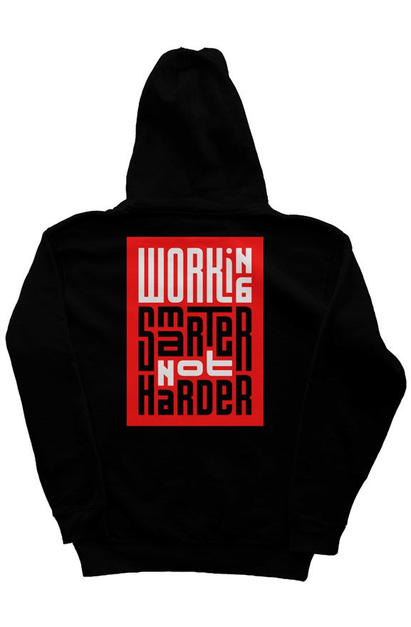 Working Smarter Not Harder Hoodie